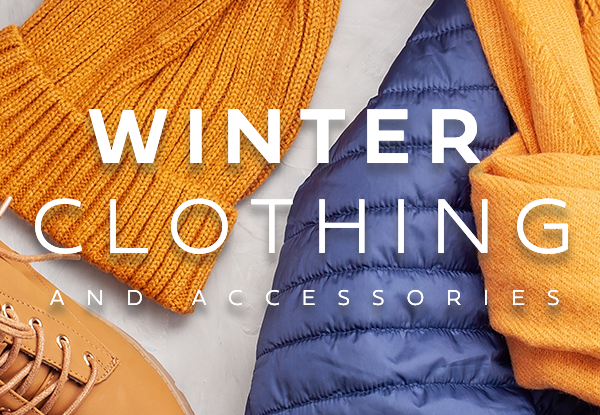 Winter Clothing and Accessories